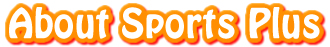 About Sports Plus